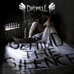 Drivhell : We'll Never Wait Behind the Silence